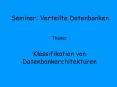 Seminar: Verteilte Datenbanken PowerPoint PPT Presentation