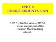 UNIT A COURSE ORIENTATION PowerPoint PPT Presentation