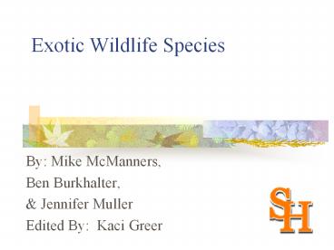 Exotic Wildlife Species