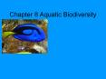 Chapter 8 Aquatic Biodiversity PowerPoint PPT Presentation