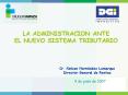 LA ADMINISTRACION ANTE EL NUEVO SISTEMA TRIBUTARIO PowerPoint PPT Presentation