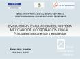 EVOLUCION Y EVALUACION DEL SISTEMA MEXICANO DE COORDINACION FISCAL. Principales instrumentos y estrategias PowerPoint PPT Presentation