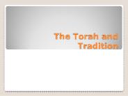 The Torah and Tradition