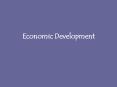 Economic Development PowerPoint PPT Presentation