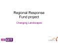 Regional Response Fund project PowerPoint PPT Presentation