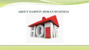 ABOUT DARWIN HORAN BUSINESS