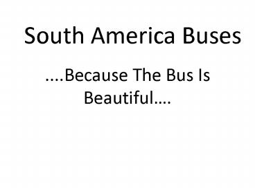 South America Buses