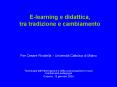 E-learning e didattica, tra tradizione e cambiamento PowerPoint PPT Presentation