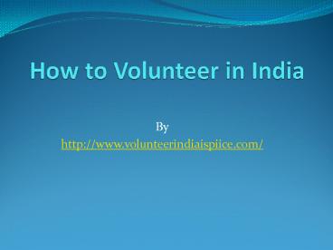 How to Volunteer in India