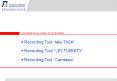 Recording Tool  PowerPoint PPT Presentation