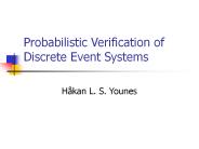 Probabilistic Verification of Discrete Event Systems