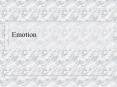 Emotion PowerPoint PPT Presentation