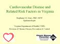 Cardiovascular Disease and Related Risk Factors in Virginia PowerPoint PPT Presentation