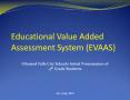 Educational Value Added Assessment System (EVAAS) PowerPoint PPT Presentation