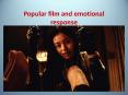 Popular film and emotional response PowerPoint PPT Presentation
