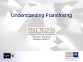 Understanding Franchising PowerPoint PPT Presentation