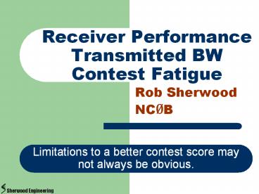 Receiver%20Performance%20Transmitted%20BW%20Contest%20Fatigue