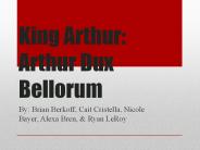 King%20Arthur:%20Arthur%20Dux%20Bellorum