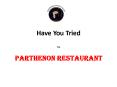 Top Parthenon Restaurant Have You Tried PowerPoint PPT Presentation