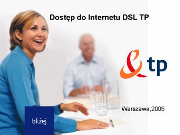 Dostep do Internetu DSL TP