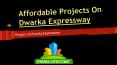 Affordable Projects On Dwarka Expressway PowerPoint PPT Presentation