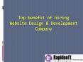 Top benefit of hiring Website Design & Development Company PowerPoint PPT Presentation