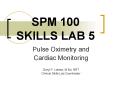 SPM 100 SKILLS LAB 5 PowerPoint PPT Presentation