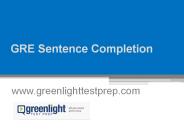 GRE Sentence Completion - www.greenlighttestprep.com