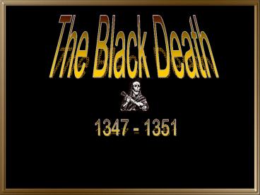 The Black Death