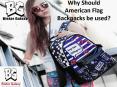 Why should American flag backpacks be used? PowerPoint PPT Presentation
