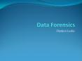 Data Forensics PowerPoint PPT Presentation