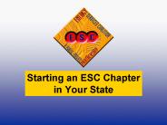 Starting an ESC Chapter in Your State