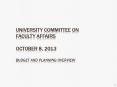University committee on faculty affairs October 8, 2013 budget and planning overview PowerPoint PPT Presentation