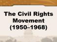 The Civil Rights Movement PowerPoint PPT Presentation