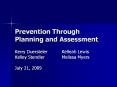 Prevention Through Planning and Assessment PowerPoint PPT Presentation
