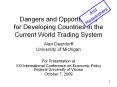 Dangers and Opportunities for Developing Countries in the Current World Trading System PowerPoint PPT Presentation