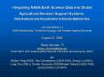 Integrating NASA Earth Science Enterprise Data into Global Agricultural Decision Support Systems A REASoN CAN Project  Second Year  Presentation and Demonstration  July 21, 2005   Long Chiu, Paul Doraiswamy, Steven Kempler, Zhong Liu,  William Teng, Robe PowerPoint PPT Presentation