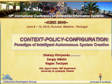 CONTEXT-POLICY-CONFIGURATION: Paradigm of Intelligent Autonomous System Creation