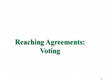 Lecture 7: Reaching Agreements