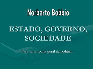 ESTADO, GOVERNO, SOCIEDADE