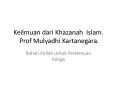 Keilmuan dari Khazanah Islam. Prof Mulyadhi Kartanegara. PowerPoint PPT Presentation