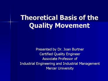 Theoretical Basis of the Quality Movement