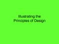 Illustrating the Principles of Design PowerPoint PPT Presentation