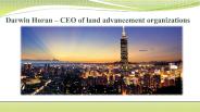 Darwin Horan – CEO of land advancement organizations