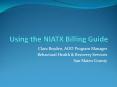Using the NIATX Billing Guide PowerPoint PPT Presentation