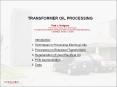 TRANSFORMER%20OIL%20PROCESSING PowerPoint PPT Presentation