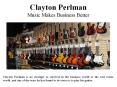 Clayton Perlman - Music Makes Business Better PowerPoint PPT Presentation