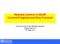 Measles Control in SEAR Current Progress and Way Forward PowerPoint PPT Presentation