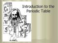 Introduction to the Periodic Table PowerPoint PPT Presentation