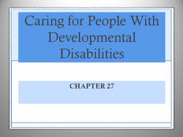 Caring for People With Developmental Disabilities